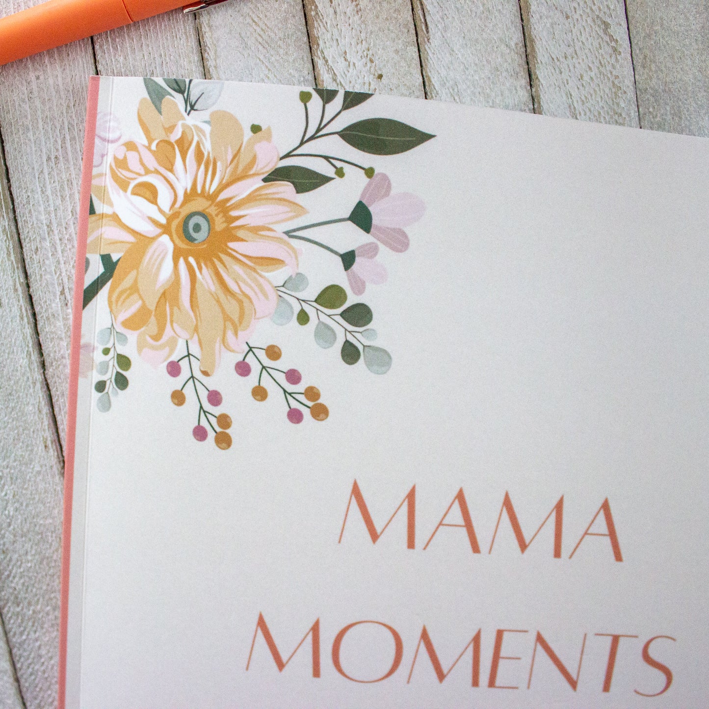 Mama Moments Journal